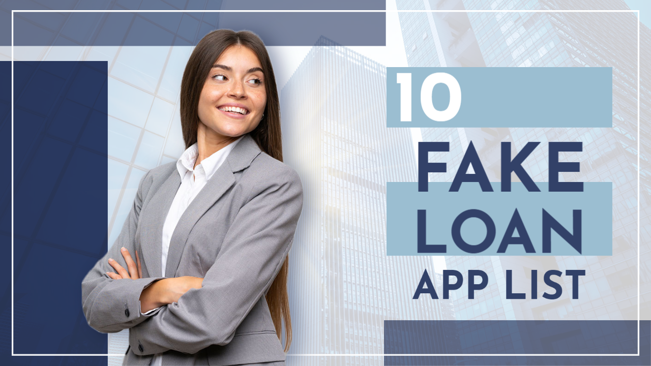 Fake Loan App List