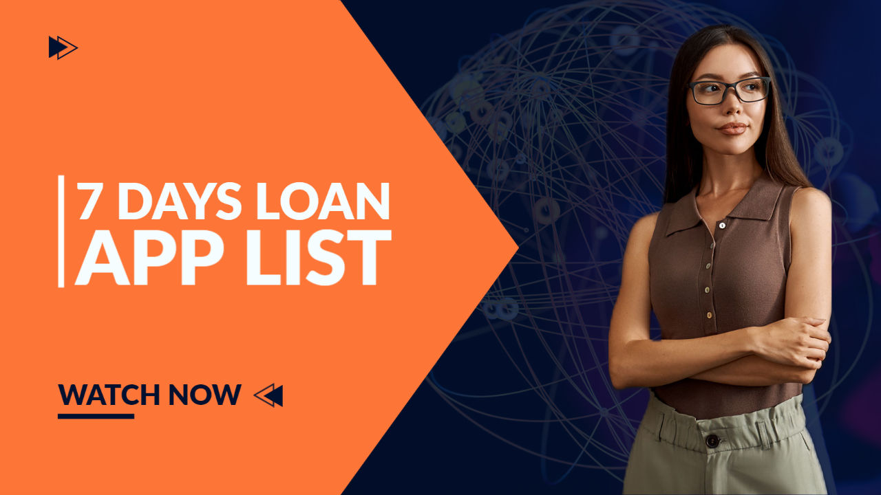 7 Days Loan App List